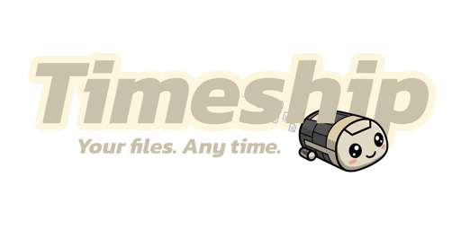 The image shows the Timeship logo with a tagline "Your files. Any time." The image shows the Timeship logo with a tagline "Your files. Any time."