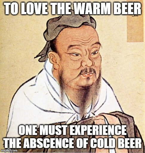 A beer in the hand is worth two in not in the hand